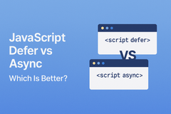 JavaScript Defer vs Async – Which Is Better?
